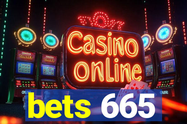 bets 665